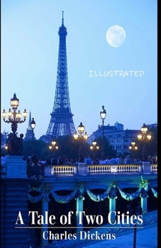 Paperback A Tale of Two Cities Illustrated Book