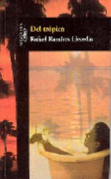 Paperback Del Tropico (Spanish Edition) [Spanish] Book