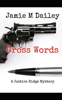 Paperback Cross Words: A Justice Ridge Mystery Book