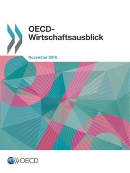 Paperback Oecd-Wirtschaftsausblick, Ausgabe 2016/2 [German] Book
