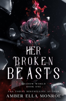 Paperback Her Broken Beasts: A Paranormal Why Choose Fantasy Romance Book
