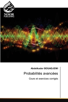 Paperback Probabilités avancées [French] Book