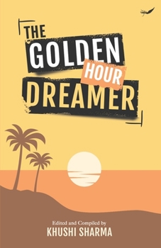 Paperback The Golden Hour Dreamer Book