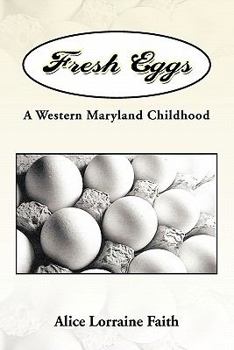 Paperback Fresh Eggs: A Western Maryland Childhood Book