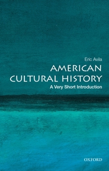 Paperback American Cultural History: A Very Short Introduction Book