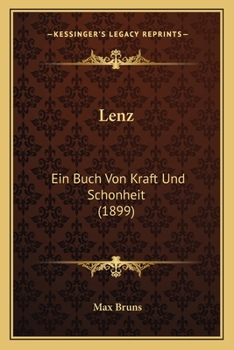 Paperback Lenz: Ein Buch Von Kraft Und Schonheit (1899) [German] Book