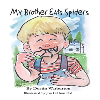 Paperback My Brother Eats Spiders Book