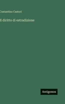 Hardcover Il diritto di estradizione [Italian] Book