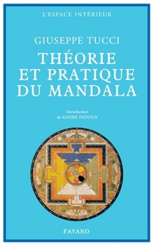 Paperback Théorie et Pratique du Mandala [French] Book