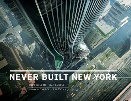 Hardcover Never Built New York Book