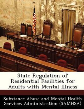Paperback State Regulation of Residential Facilities for Adults with Mental Illness Book