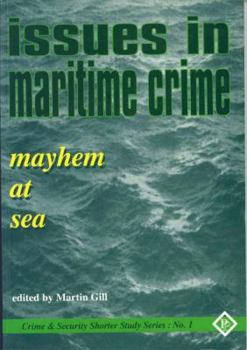 Paperback Issues in Maritime Crime: Mayhem at Sea Book