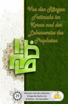 Paperback Von den Rängen Fatimahs im Koran und der Lebensweise des Propheten [German] Book