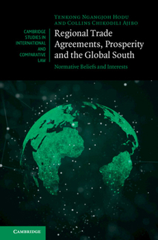 Hardcover Regional Trade Agreements, Prosperity and the Global South Book