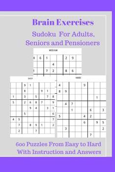 Paperback Brain Exercises: Sudoku For Adults, Seniors and Pensioners Book