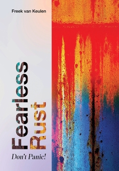 Paperback Fearless Rust: Don't Panic Book