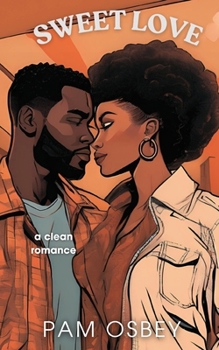 Paperback Sweet Love: A Clean Romance Book