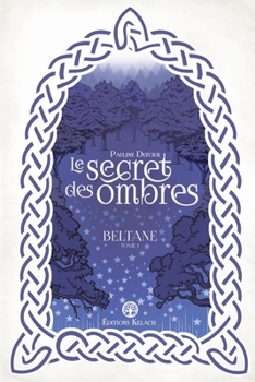Paperback Beltane: Le Secret des Ombres [French] Book