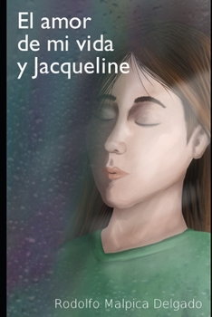 Paperback El amor de mi vida y Jacqueline [Spanish] Book
