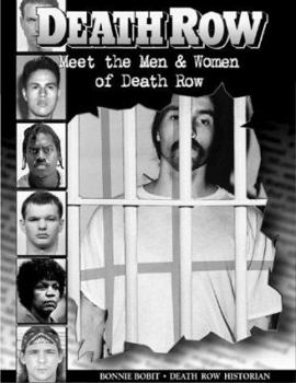 Paperback Death Row: Meet the Man & Women of Death Row Book