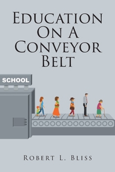 Paperback Education On A Conveyor Belt Book