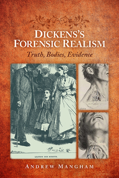 Paperback Dickens's Forensic Realism: Truth, Bodies, Evidence Book