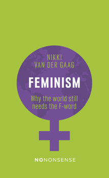 Paperback Nononsense Feminism: Alive and Kicking Book