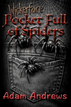 Paperback Wickerface: Pocket Full of Spiders Book