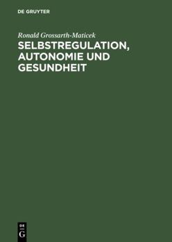 Hardcover Selbstregulation, Autonomie und Gesundheit [German] Book