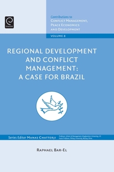 Hardcover Regional Development and Conflict Management: A Case for Brazil Book