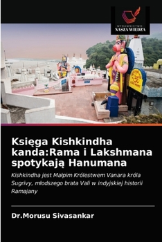 Księga Kishkindha kanda: Rama i Lakshmana spotykają Hanumana