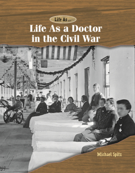 Library Binding Life as a Doctor in the Civil War Book