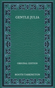 Gentle Julia - Original Edition
