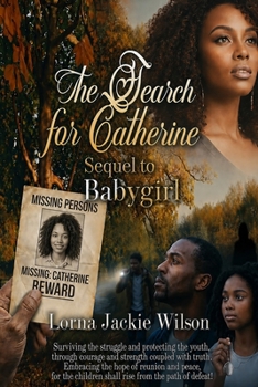 Paperback The Search for Catherine: Sequel to Babygirl Book