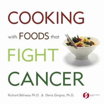 Paperback Cooking with Foods That Fight Cancer Book