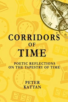 Paperback Corridors of Time: Poetic Reflections on the Tapestry of Time Book