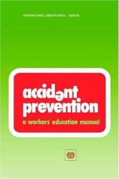 Paperback Accident prevention. A workers' education manual (WEM) Book