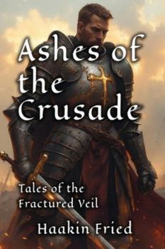 Paperback Ashes of the Crusade Book