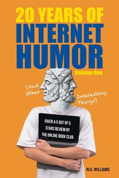 Paperback 20 Years of Internet Humor: Volume One (And Other Interesting Things) Book