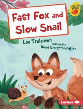 Library Binding Fast Fox and Slow Snail Book