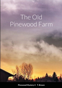 Paperback The Old Pinewood Farm Book