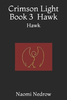 Paperback Crimson Light Book 3: Hawk Book