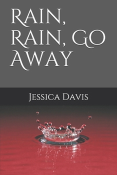 Paperback Rain, Rain, Go Away Book