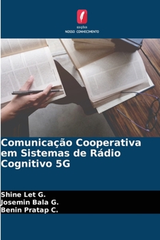 Paperback Comunicação Cooperativa em Sistemas de Rádio Cognitivo 5G [Portuguese] Book