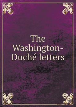 Paperback The Washington-Duche Letters Book