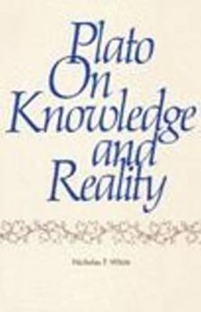 Paperback Plato on Knowledge and Reality Book
