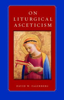 Paperback On Liturgical Asceticism Book