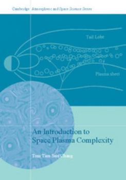 Paperback An Introduction to Space Plasma Complexity Book