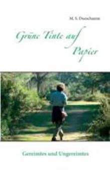Paperback Grüne Tinte auf Papier [German] Book