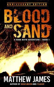 Blood and Sand - Book #1 of the Hank Boyd
